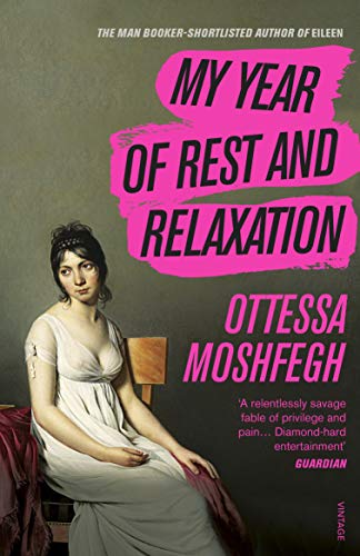 My Year of Rest and Relaxation: The cult New York Times... - Sports & Fitness en promo à 0.99€