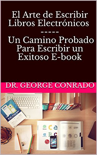 El Arte de Escribir Libros Electrónicos - Un Camino Probado... - Bébé & Puériculture Amazon Espagne à 0.89€