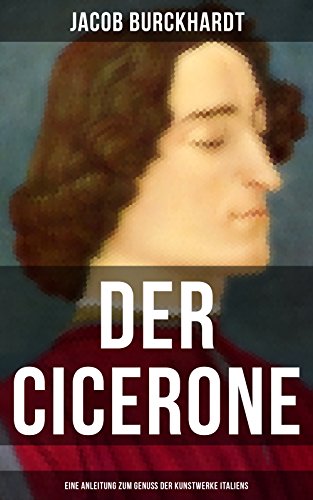 Der Cicerone: Eine Anleitung zum Genuß der Kunstwerke... - Livres & eBooks Amazon Allemagne à 0.99€
