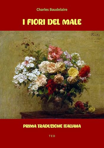 I fiori del male: Prima traduzione italiana - Auto & Moto Amazon Italie à 1.49€