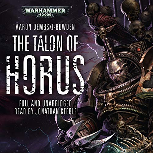 The Talon of Horus: Black Legion: Warhammer 40,000, Book 1 - Bricolage & Outils Amazon Royaume-Uni à 5.99€