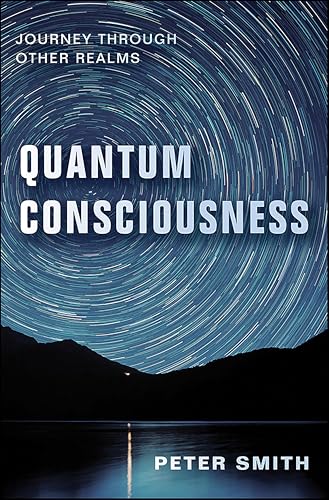 Quantum Consciousness: Journey Through Other Realms (Astral... - Livres & eBooks Amazon Royaume-Uni à 2.99€