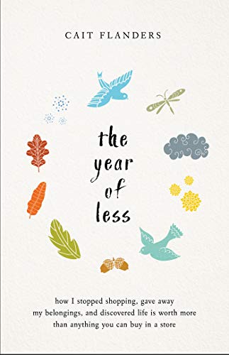 The Year of Less: How I Stopped Shopping, Gave Away My... - Bricolage & Outils Amazon Royaume-Uni à 0.75€