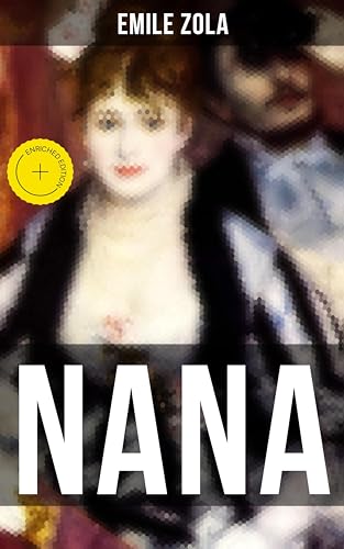 NANA: Bereicherte Ausgabe. Klassiker der französischen... - Maison & Cuisine Amazon Allemagne à 0.99€