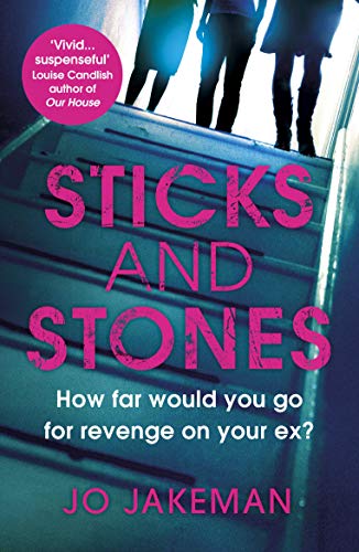 Sticks and Stones: How far would you go to get revenge on... - Bon plan à 2.99€