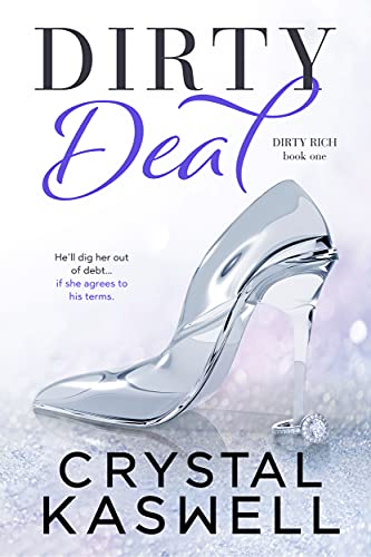 Dirty Deal (Dirty Rich Book 1) - Livres & eBooks Amazon Royaume-Uni à 0.99€