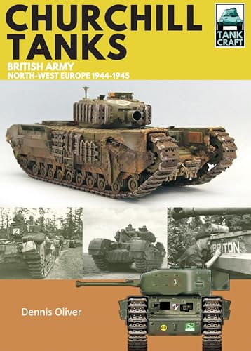 Churchill Tanks: British Army, Northwest Europe, 1944–45... - Animalerie Amazon Royaume-Uni à 1.99€