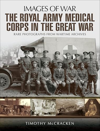 The Royal Army Medical Corps in the Great War (Images of... - Livres & eBooks Amazon Royaume-Uni à 0.99€