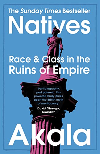 Natives: Race and Class in the Ruins of Empire - The Sunday... - Bon plan à 0.99€
