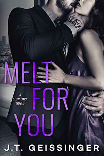 Melt for You (Slow Burn Book 2) en promo sur Amazon