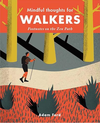 Mindful Thoughts for Walkers: Footnotes on the Zen Path - Amazon Royaume-Uni à 1.99€