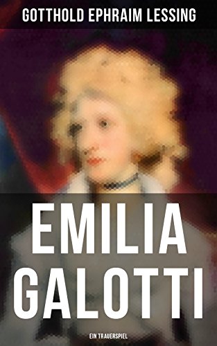 Emilia Galotti: Ein Trauerspiel: Bereicherte Ausgabe.... - Jouets & Jeux en promo à 0.99€