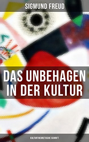 Das Unbehagen in der Kultur: Kulturtheoretische Schrift:... - Livres & eBooks Amazon Allemagne à 0.99€