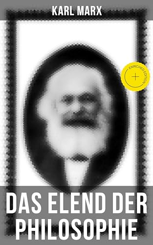 Karl Marx: Das Elend der Philosophie: Bereicherte Ausgabe. - Livres & eBooks Amazon Allemagne à 0.99€