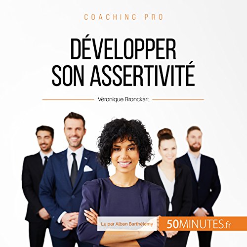 Développer son assertivité: Coaching pro 42 - Bon plan à 7.00€