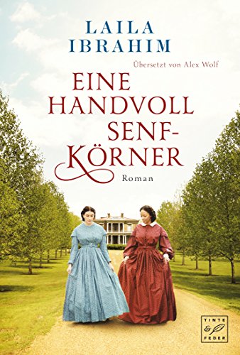 Eine Handvoll Senfkörner (Blühende Freiheit 2) - Livres & eBooks en promo à 0.99€