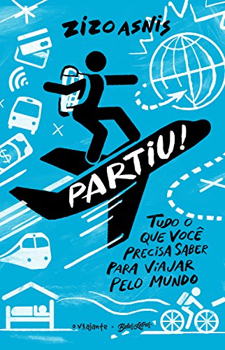 Partiu!: Tudo o que você precisa saber para viajar pelo... - Livres & eBooks Amazon Allemagne à 1.99€
