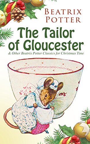 The Tailor of Gloucester & Other Beatrix Potter Classics... - Animalerie Amazon Royaume-Uni à 0.99€
