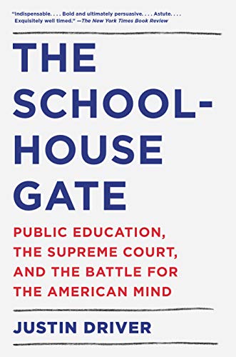 The Schoolhouse Gate: Public Education, the Supreme Court... - Sports & Fitness Amazon Espagne à 6.55€