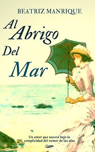 Al abrigo del mar - Livres & eBooks Amazon Espagne à 0.99€