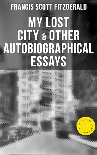 My Lost City & Other Autobiographical Essays: Enriched... - Auto & Moto Amazon Allemagne à 0.99€