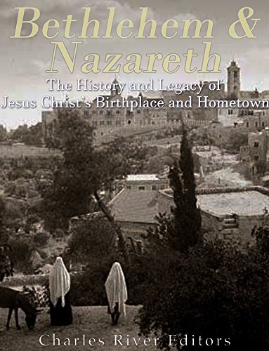 Bethlehem & Nazareth: The History and Legacy of Jesus... - Livres & eBooks Amazon Royaume-Uni à 0.99€