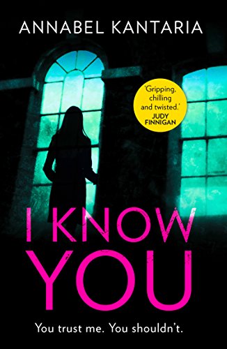I Know You: the dark psychological crime thriller from the... - Amazon Royaume-Uni à 0.99€