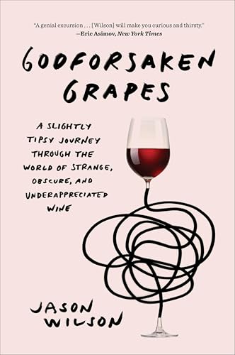 Godforsaken Grapes: A Slightly Tipsy Journey through the... - Maison & Cuisine Amazon Royaume-Uni à 2.39€