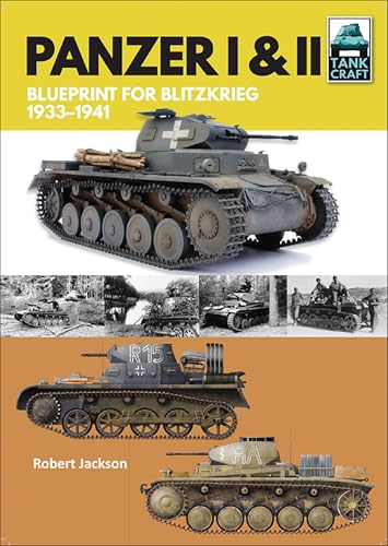 Panzer I & II: Blueprint for Blitzkrieg, 1933–1941... - Maison & Cuisine Amazon Royaume-Uni à 0.99€