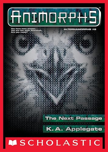 The Next Passage (Animorphs Alternamorphs Book 2) - Bon plan à 0.99€