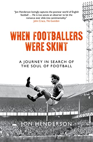 When Footballers Were Skint: A Journey in Search of the... - Sports & Fitness Amazon Royaume-Uni à 1.99€