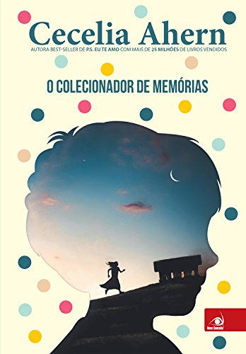 O colecionador de memórias (Portuguese Edition) - Livres & eBooks Amazon Allemagne à 1.99€