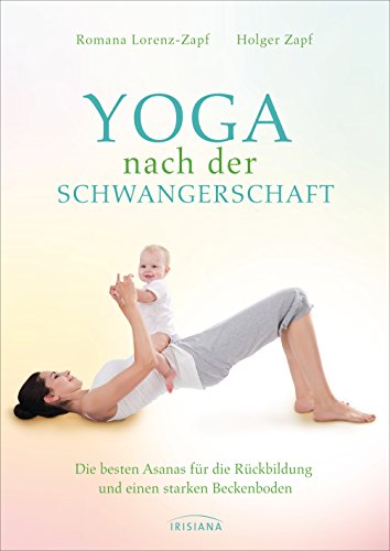 Yoga nach der Schwangerschaft: Die besten Asanas für die... - Sports & Fitness Amazon Royaume-Uni à 2.33€