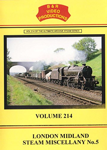 B&R No. 214 Dvd - London Midland Steam Miscellany, No. 5 - Livres & eBooks Amazon France à 63.02€