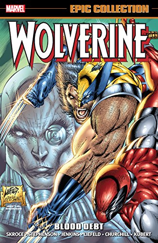 Wolverine Epic Collection: Blood Debt (Wolverine... - Vente Flash Amazon -67%