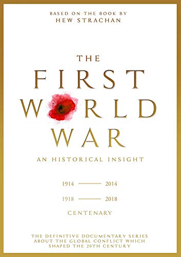 The First World War: An Historical Insight [DVD] - Amazon Royaume-Uni à 6.18€