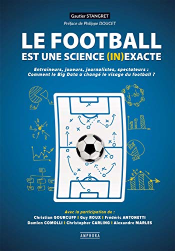 Le football est une science (in)exacte: Entraîneurs... - Sports & Fitness Amazon Allemagne à 7.49€