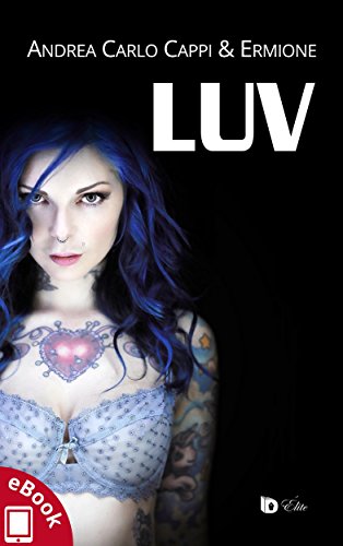 LUV (Collana Élite: narrativa d'autore Vol. 20) - Maison & Cuisine en promo à 2.90€