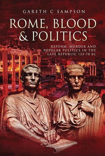 Rome, Blood & Politics: Reform, Murder and Popular Politics... - Maison & Cuisine Amazon Royaume-Uni à 2.99€