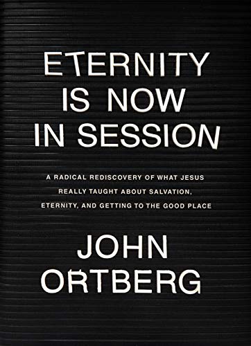 Eternity Is Now in Session: A Radical Rediscovery of What... - Amazon Allemagne à 2.70€