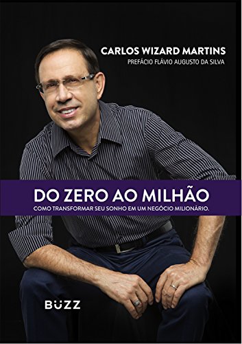 Do zero ao milhão (Portuguese Edition) - Livres & eBooks Amazon Allemagne à 2.49€