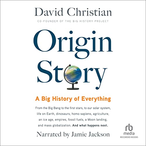 Origin Story: A Big History of Everything - Amazon Royaume-Uni à 3.99€