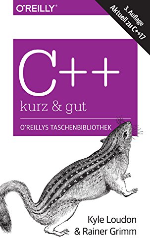 C++ – kurz & gut: Aktuell zu C++17 (O'Reilly`s kurz & gut) - Amazon Allemagne à 4.90€