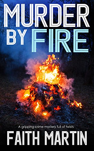 MURDER BY FIRE a gripping crime mystery full of twists (DI... - Auto & Moto Amazon Royaume-Uni à 0.99€