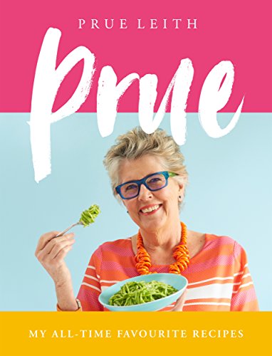 Prue: 100 of my all-time favourite recipes - Amazon Royaume-Uni à 0.99€