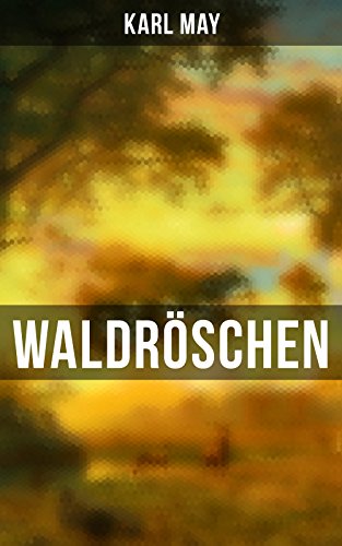 Waldröschen - Livres & eBooks Amazon Allemagne à 0.99€