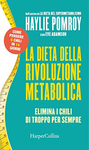 La dieta della rivoluzione metabolica: Elimina i chili di... - Santé & Bien-être Amazon Allemagne à 3.99€