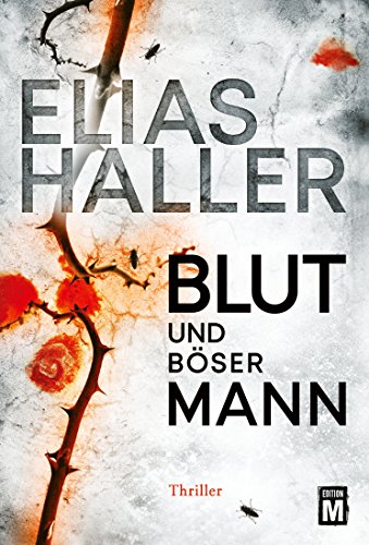 Blut und böser Mann (Ein Erik-Donner-Thriller) - Livres & eBooks en promo à 1.99€