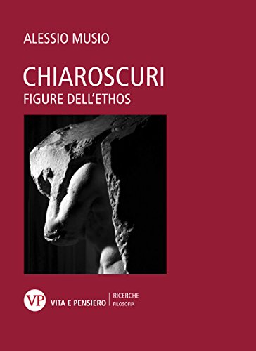 Chiaroscuri: Figure dell'ethos (Ricerche. Filosofia) - Jouets & Jeux Amazon Italie à 3.99€