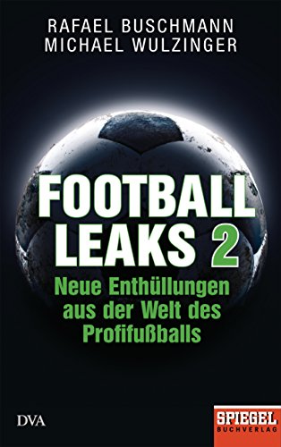 Football Leaks 2: Neue Enthüllungen aus der Welt des... - Sports & Fitness Amazon Allemagne à 2.99€